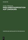 Buchcover Parlamentsopposition auf Linkskurs