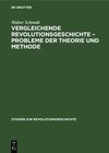 Buchcover Vergleichende Revolutionsgeschichte – Probleme der Theorie und Methode