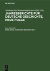 Buchcover Jahresberichte für deutsche Geschichte. Neue Folge / Teil 1