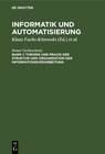Buchcover Informatik und Automatisierung / Theorie und Praxis der Struktur und Organisation der Informationsverarbeitung