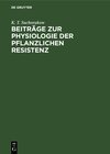 Buchcover Beiträge zur Physiologie der pflanzlichen Resistenz