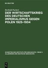 Buchcover Der Wirtschaftskrieg des Deutschen Imperialismus gegen Polen 1925–1934