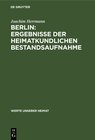 Buchcover Berlin: Ergebnisse der heimatkundlichen Bestandsaufnahme