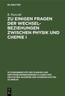 Buchcover Zu einigen Fragen der Wechselbeziehungen zwischen Physik und Chemie I