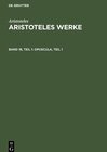 Buchcover Aristoteles Werke Band 18 Teil 1 Opuscula Teil 1