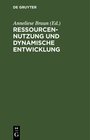 Buchcover Ressourcennutzung und dynamische Entwicklung
