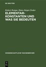 Buchcover Elementarkonstanten und was sie bedeuten