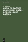 Buchcover Choix de Poésies Françaises tirées des meilleurs poètes