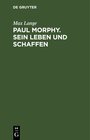 Buchcover Paul Morphy. Sein Leben und Schaffen