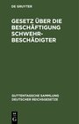 Buchcover Adolf Günther: Arbeiterschutz und Arbeitsrecht / Gesetz über die Beschäftigung Schwehrbeschädigter