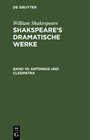 Buchcover William Shakespeare: Shakspeare’s dramatische Werke / Antonius und Cleopatra