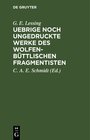 Buchcover Uebrige noch ungedruckte Werke des Wolfenbüttlischen Fragmentisten