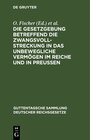Buchcover Die Gesetzgebung betreffend die Zwangsvollstreckung in das unbewegliche Vermögen im Reiche und in Preußen