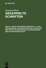 Buchcover Immanuel Kant: Gesammelte Schriften. Abtheilung I: Werke / Kritik der reinen Vernunft (1. Aufl.). Prolegomena. Grundlegu