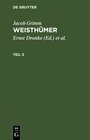 Buchcover Jacob Grimm: Weisthümer / Jacob Grimm: Weisthümer. Teil 3
