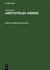 Buchcover Aristoteles: Aristoteles Werke / Problemata Physica