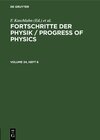 Buchcover Fortschritte der Physik / Progress of Physics / Fortschritte der Physik / Progress of Physics. Volume 34, Number 6
