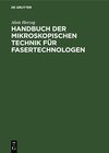 Buchcover Handbuch der mikroskopischen Technik für Fasertechnologen
