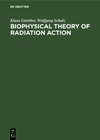 Buchcover Biophysical Theory of Radiation Action