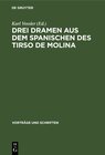 Buchcover Drei Dramen aus dem Spanischen des Tirso de Molina
