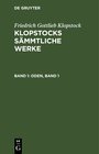 Buchcover Friedrich Gottlieb Klopstock: Klopstocks sämmtliche Werke / Oden, Band 1