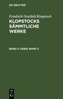 Buchcover Friedrich Gottlieb Klopstock: Klopstocks sämmtliche Werke / Oden, Band 2