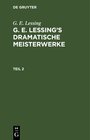 Buchcover G. E. Lessing: G. E. Lessing’s dramatische Meisterwerke / G. E. Lessing: G. E. Lessing’s dramatische Meisterwerke. Teil 