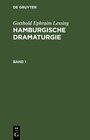 Buchcover Gotthold Ephraim Lessing: Hamburgische Dramaturgie / Gotthold Ephraim Lessing: Hamburgische Dramaturgie. Band 1