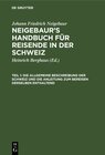 Buchcover Johann Friedrich Neigebaur: Neigebaur’s Handbuch für Reisende in der Schweiz / Die allgemeine Beschreibung der Schweiz u