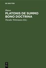 Buchcover Platonis De summo bono doctrina