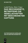 Buchcover Das Reichsgesetz, betreffend die Gesellschaften mit beschränkter Haftung