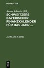 Buchcover Schweitzers bayerischer Finanzkalender für das Jahr ... / 1918