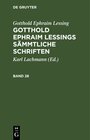 Buchcover Gotthold Ephraim Lessing: Gotthold Ephraim Lessings Sämmtliche Schriften / Zur schönen Litteratur