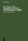 Buchcover Valerii Catulli Veronensis liber