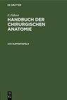 Buchcover F. Führer: Handbuch der chirurgischen Anatomie / XXII Kupfertafeln