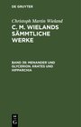 Buchcover Christoph Martin Wieland: C. M. Wielands Sämmtliche Werke / Menander und Glycerion. Krates und Hipparchia