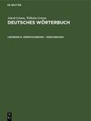 Buchcover Jakob Grimm; Wilhelm Grimm: Deutsches Wörterbuch. Deutsches Wörterbuch,... / Verpetschierung – Verschrecken