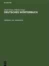 Buchcover Jakob Grimm; Wilhelm Grimm: Deutsches Wörterbuch. Deutsches Wörterbuch,... / Un – Unansichtig