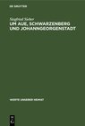Buchcover Um Aue, Schwarzenberg und Johanngeorgenstadt