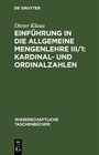 Buchcover Einführung in die Allgemeine Mengenlehre III/1: Kardinal- und Ordinalzahlen