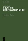 Buchcover Jacob Grimm: Deutsche Rechtsalterthümer / Jacob Grimm: Deutsche Rechtsalterthümer. Band 1