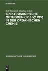 Buchcover Spektroskopische Methoden (IR, UV/ VIS) in der organischen Chemie