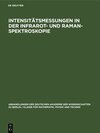 Buchcover Intensitätsmessungen in der Infrarot- und Raman-Spektroskopie