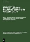 Buchcover Studien über die deutsche Geschichtswissenschaft / Die deutsche Geschichtswissenschaft vom Beginn des 19. Jahrhunderts b