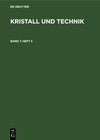 Buchcover Kristall und Technik / Kristall und Technik. Band 7, Heft 5