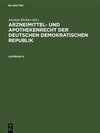 Arzneimittel- und Apothekenrecht der Deutschen Demokratischen Republik / Arzneimittel- und Apothekenrecht der Deutschen  width=