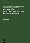 Buchcover Archiv für Geflügelzucht und Kleintierkunde / Archiv für Geflügelzucht und Kleintierkunde. Band 18, Heft 6