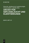 Buchcover Archiv für Geflügelzucht und Kleintierkunde / Archiv für Geflügelzucht und Kleintierkunde. Band 13, Heft 4/5