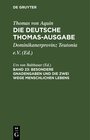 Buchcover Thomas von Aquin: Die deutsche Thomas-Ausgabe / Besondere Gnadengaben und die Zwei Wege menschlichen Lebens