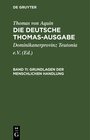 Buchcover Thomas von Aquin: Die deutsche Thomas-Ausgabe / Grundlagen der menschlichen Handlung